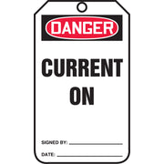 OSHA Danger Safety Tag: Current On Standard Back A RP-Plastic 5/Pack - MDT183PTM