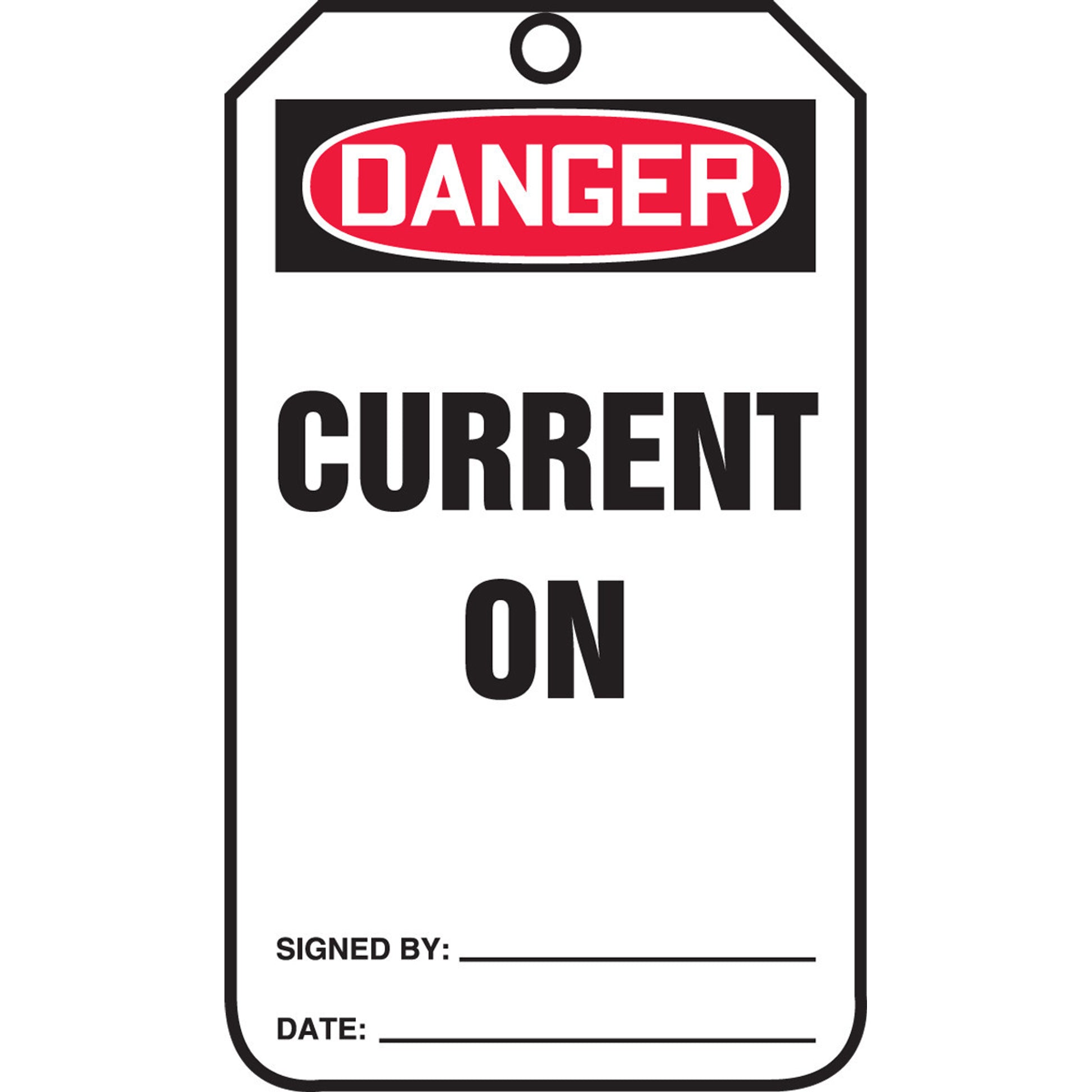OSHA Danger Safety Tag: Current On Standard Back A RP-Plastic 5/Pack - MDT183PTM