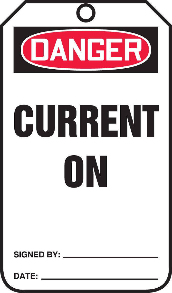 OSHA Danger Safety Tag: Current On Standard Back A RP-Plastic 5/Pack - MDT183PTM