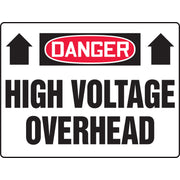 OSHA Danger Safety Sign: High Voltage Overhead 18" x 24" Accu-Shield 1/Each - MELC076XP