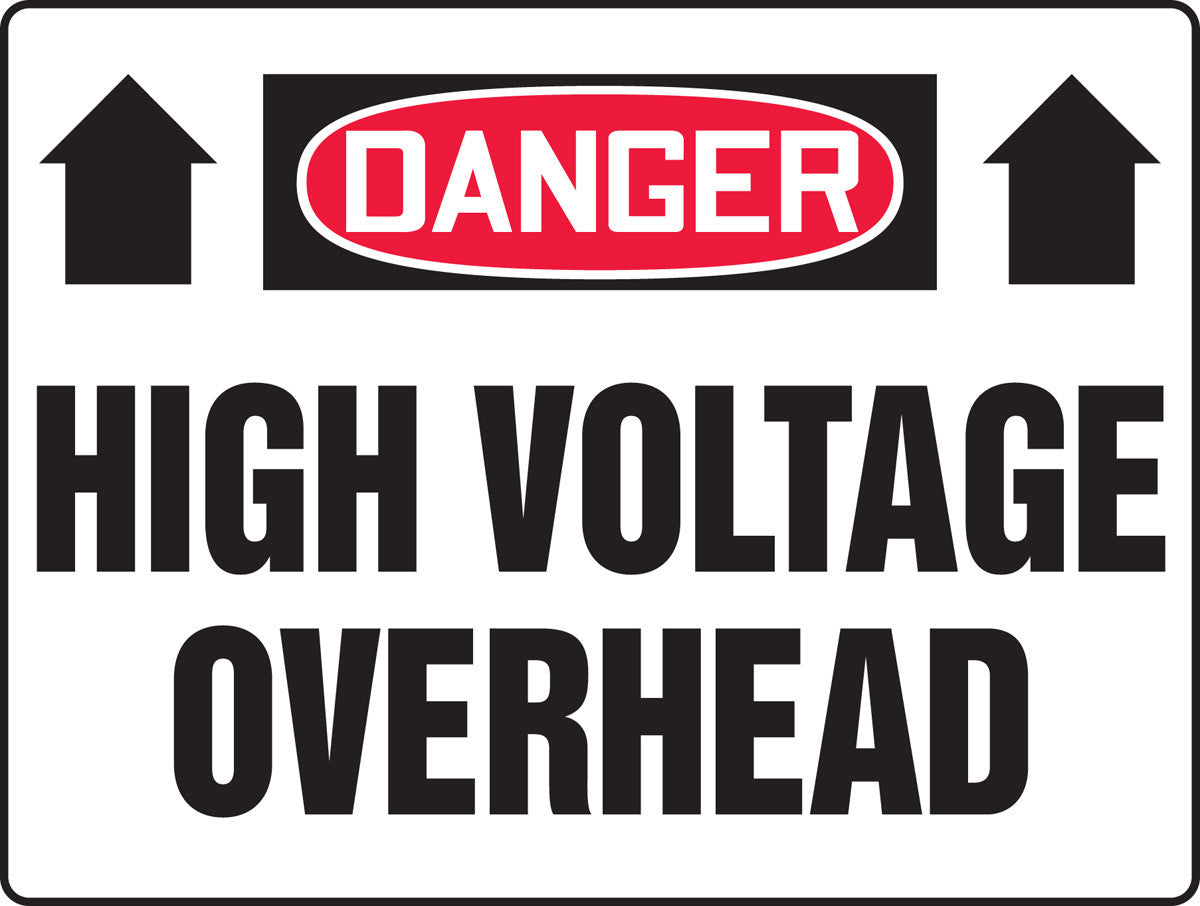 OSHA Danger Safety Sign: High Voltage Overhead 18" x 24" Accu-Shield 1/Each - MELC076XP