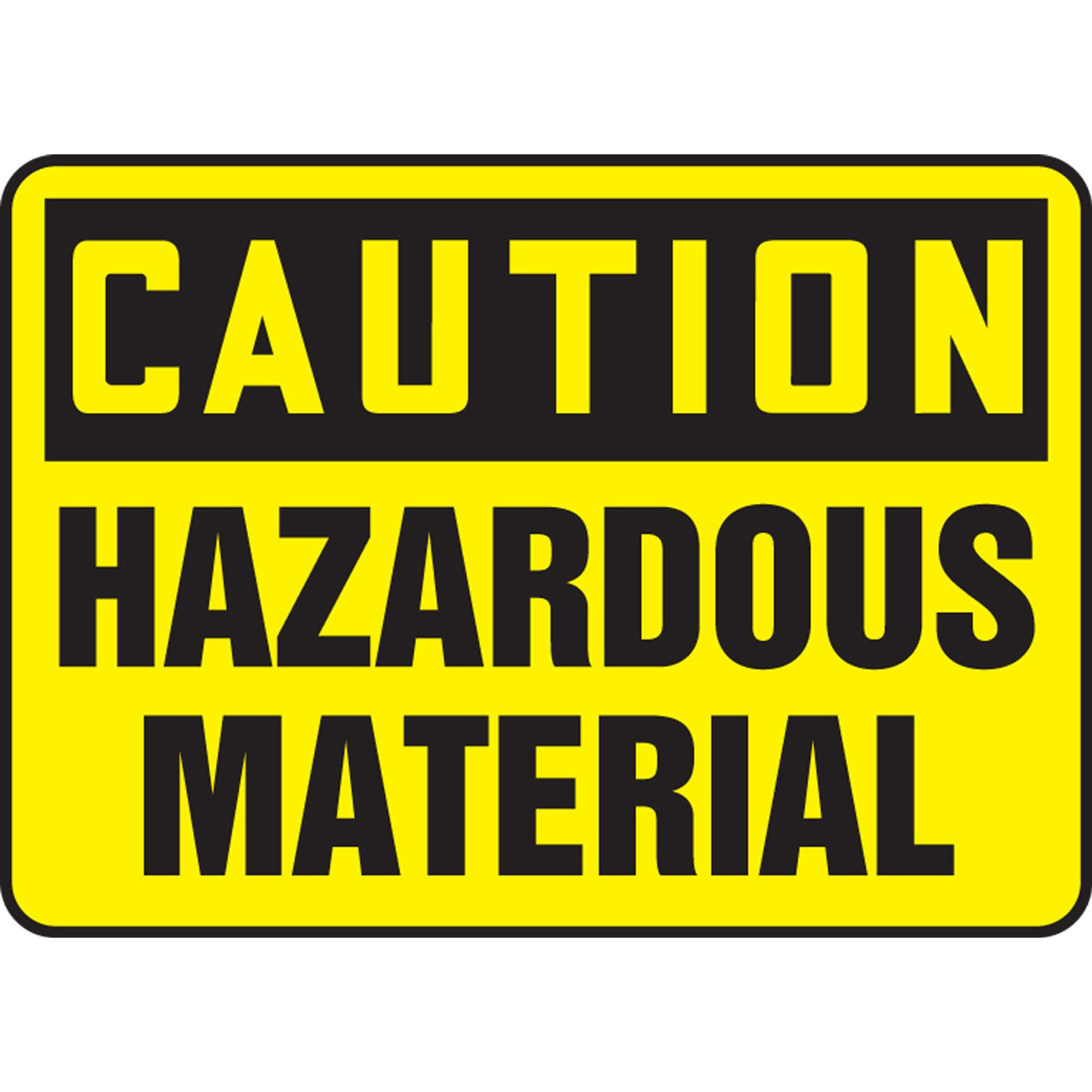 OSHA Caution Safety Sign: Hazardous Material English 7" x 10" Adhesive Dura-Vinyl 1/Each - MELC642XV