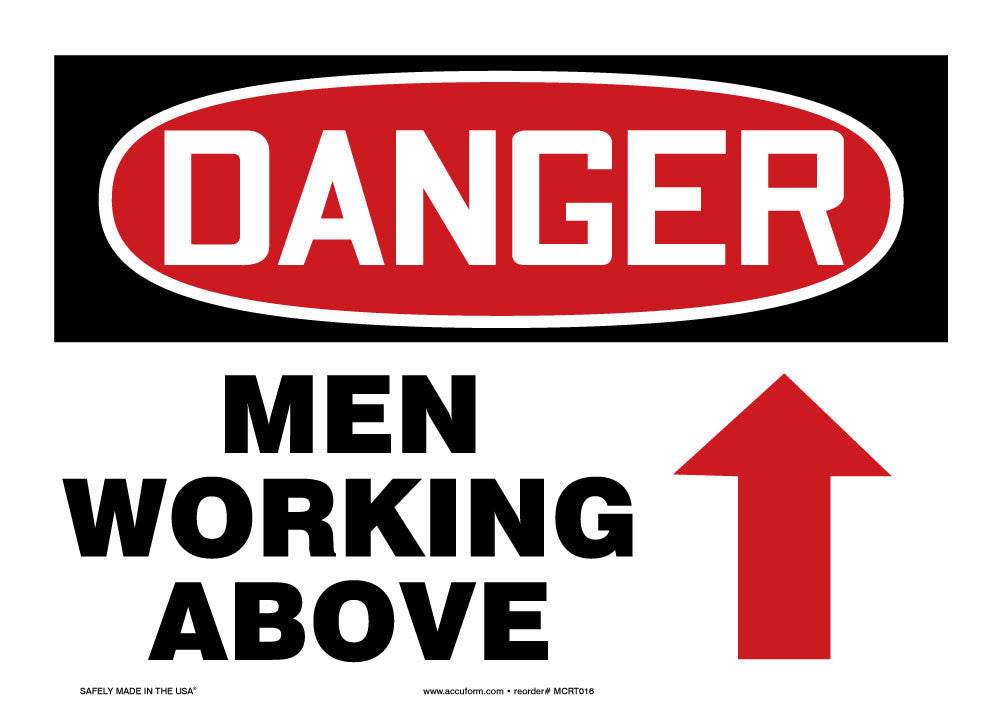 OSHA Danger Safety Sign: Men Working Above (Up Arrow) 7" x 10" Adhesive Vinyl / - MEQM061VS