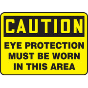 OSHA Caution Safety Sign: Eye Protection Must Be Worn In This Area 7" x 10" Adhesive Dura-Vinyl / - MPPA605XV