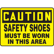 OSHA Caution Safety Sign: Safety Shoes Must Be Worn In This Area 10" x 14" Accu-Shield 1/Each - MPPE719XP