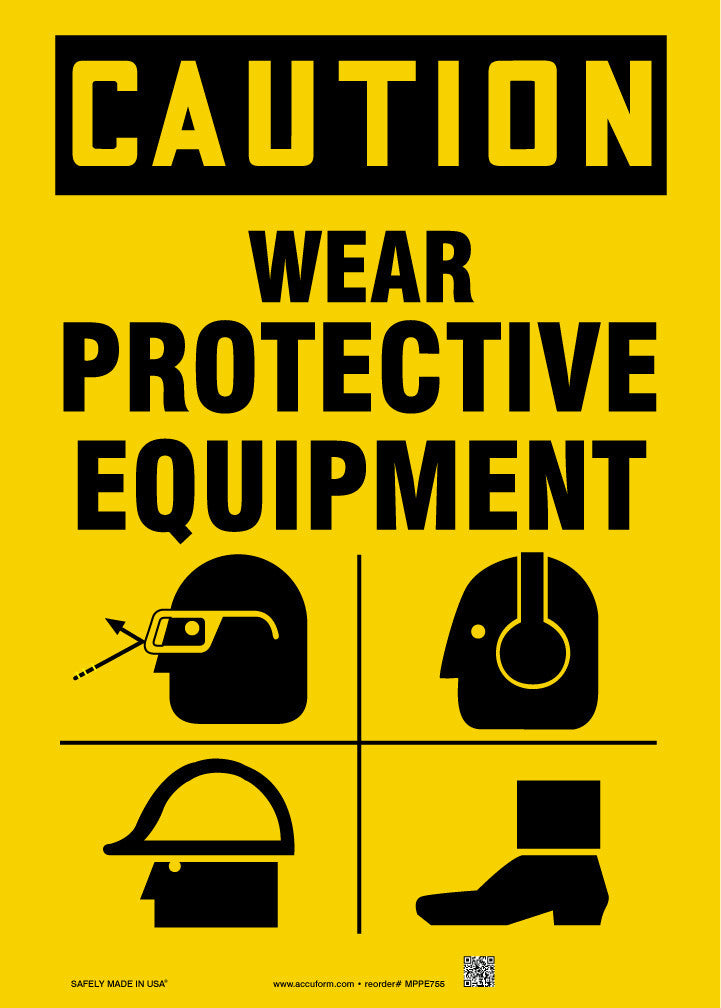 OSHA Caution Safety Sign: Wear Protective Equipment 14" x 10" Aluminum / - MPPE755VA