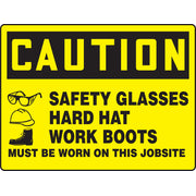 BIGSigns OSHA Caution Safety Sign: Safety Glasses - Hard Hat - Works Boots Must Be Worn On This Jobsite 18" x 24" Plastic 1/Each - MPPE775VP