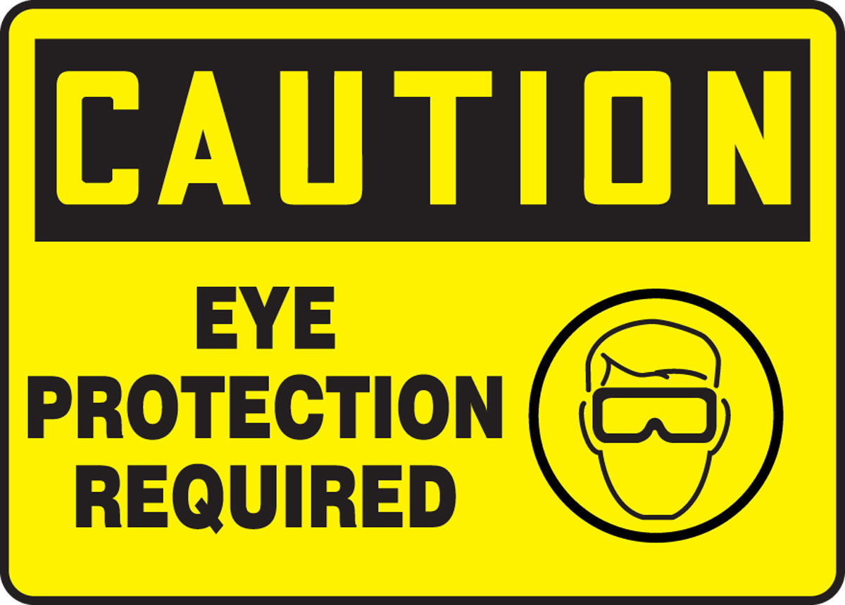 OSHA Caution Safety Sign: Eye Protection Required 7" x 10" Plastic / - MPPE795VP