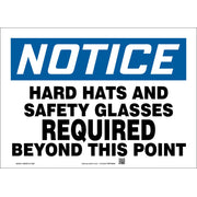 OSHA Notice Safety Sign: Hard Hats And Safety Glasses Required Beyond This Point 10" x 14" Aluminum 1/Each - MPPE845VA