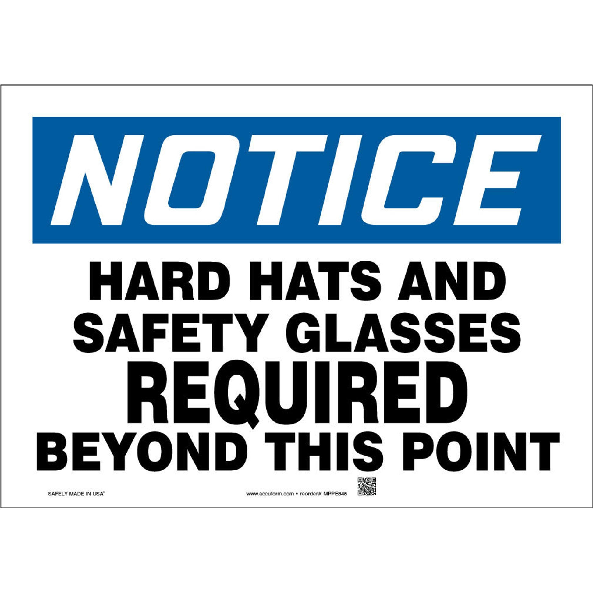 OSHA Notice Safety Sign: Hard Hats And Safety Glasses Required Beyond This Point 10" x 14" Dura-Plastic 1/Each - MPPE845XT