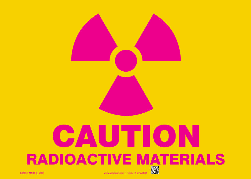 Caution Safety Sign: Radioactive Materials 10" x 14" Aluminum / - MRAD502VA