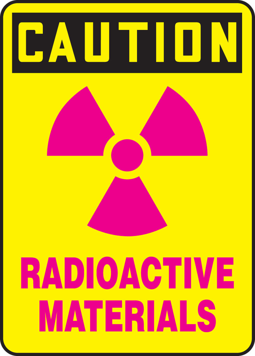 OSHA Caution Safety Sign: Radioactive Materials 10" x 7" Adhesive Vinyl 1/Each - MRAD645VS