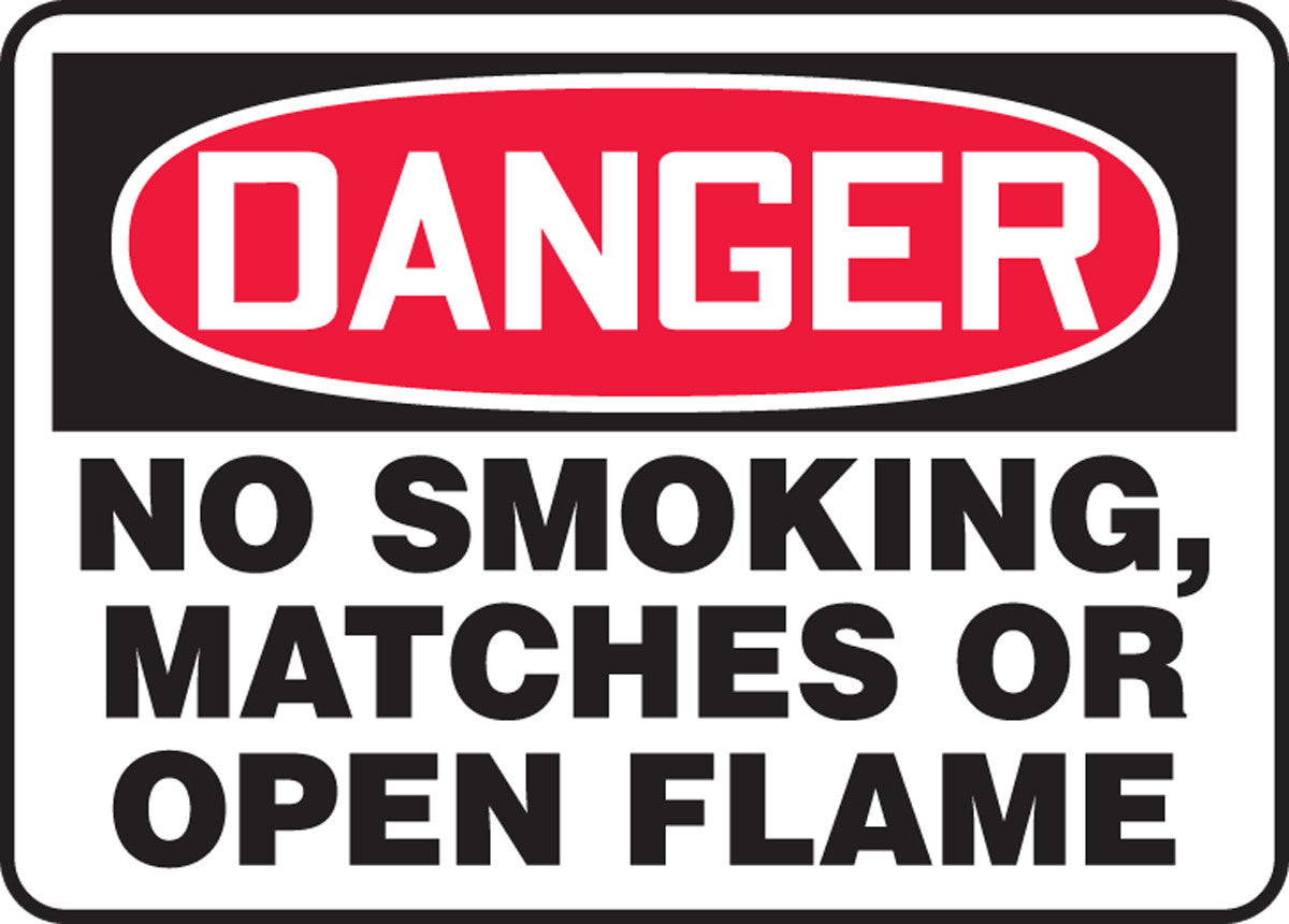 OSHA Danger Safety Sign: No Smoking, Matches Or Open Flame 7" x 10" Aluminum / - MSMK004VA