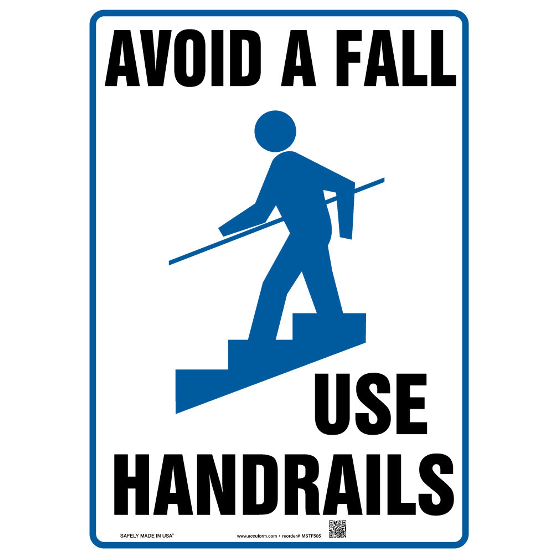 Safety Sign: Avoid A Fall - Use Handrails 14" x 10" Adhesive Dura-Vinyl / - MSTF505XV