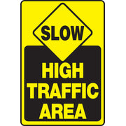 Safety Sign: Slow - High Traffic Area 18" x 12" Dura-Plastic 1/Each - MVHR912XT