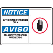 Bilingual OSHA Notice Safety Sign: Authorized Personnel Only 7" x 10" Plastic 1/Each - SBMADM889MVP