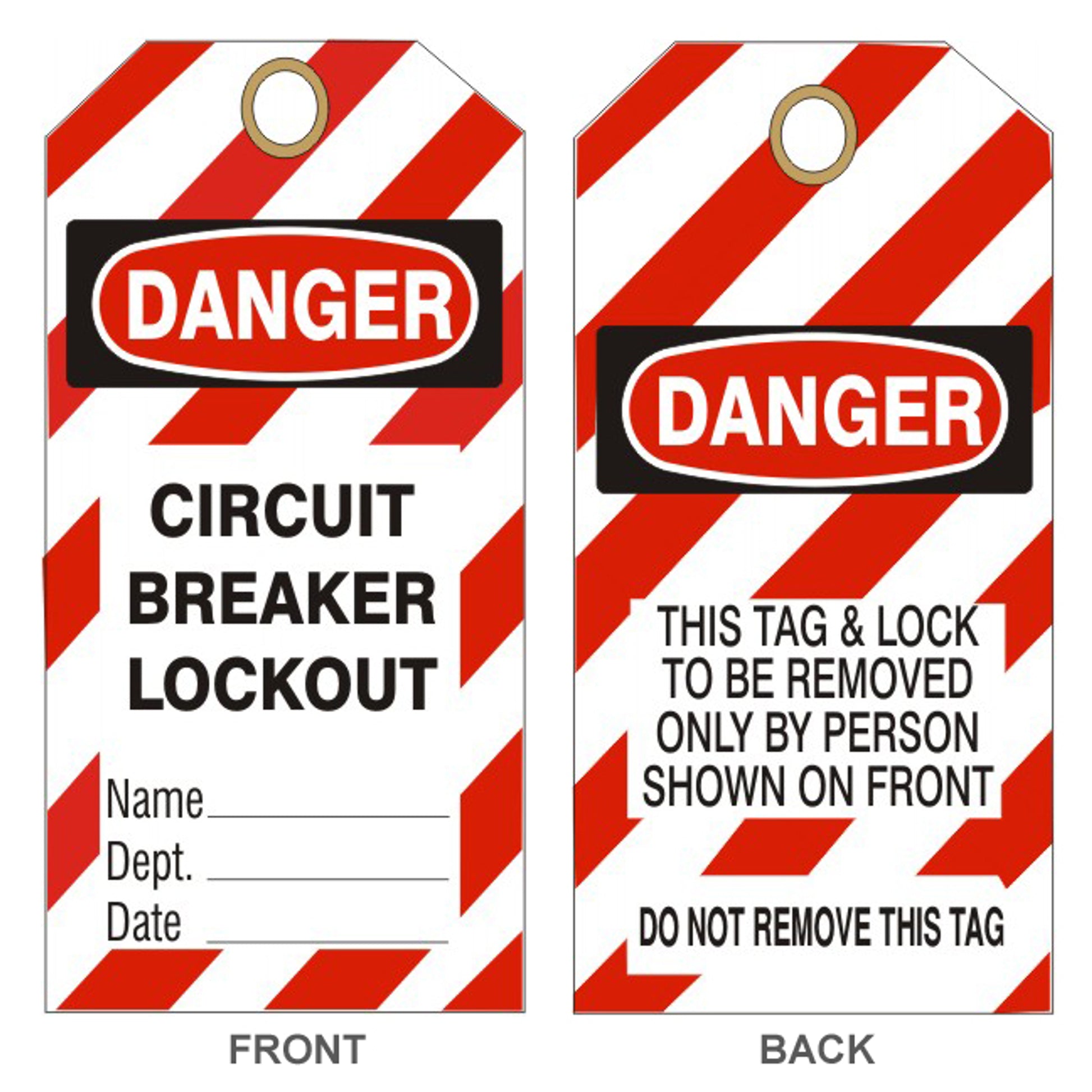 DANGER CIRCUIT BREAKER LOCKOUT TAGS - DANGER CIRCUIT BREAKER LOCKOUT TAGS, 6.125X3, Rigid Vinyl