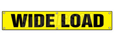 WIDE LOAD [W/ GROMMETS] BANNER