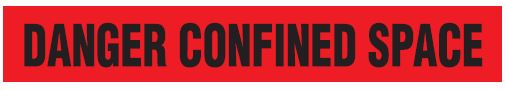 BARRICADE TAPE - DANGER CONFINED SPACE - BARRICADE TAPE - DANGER CONFINED SPACE, 3”X1000,