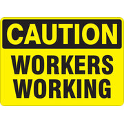 WORKERS WORKING - CAUTION SIGN - WORKERS WORKING - CAUTION SIGN, 14X20, Adhesive Vinyl