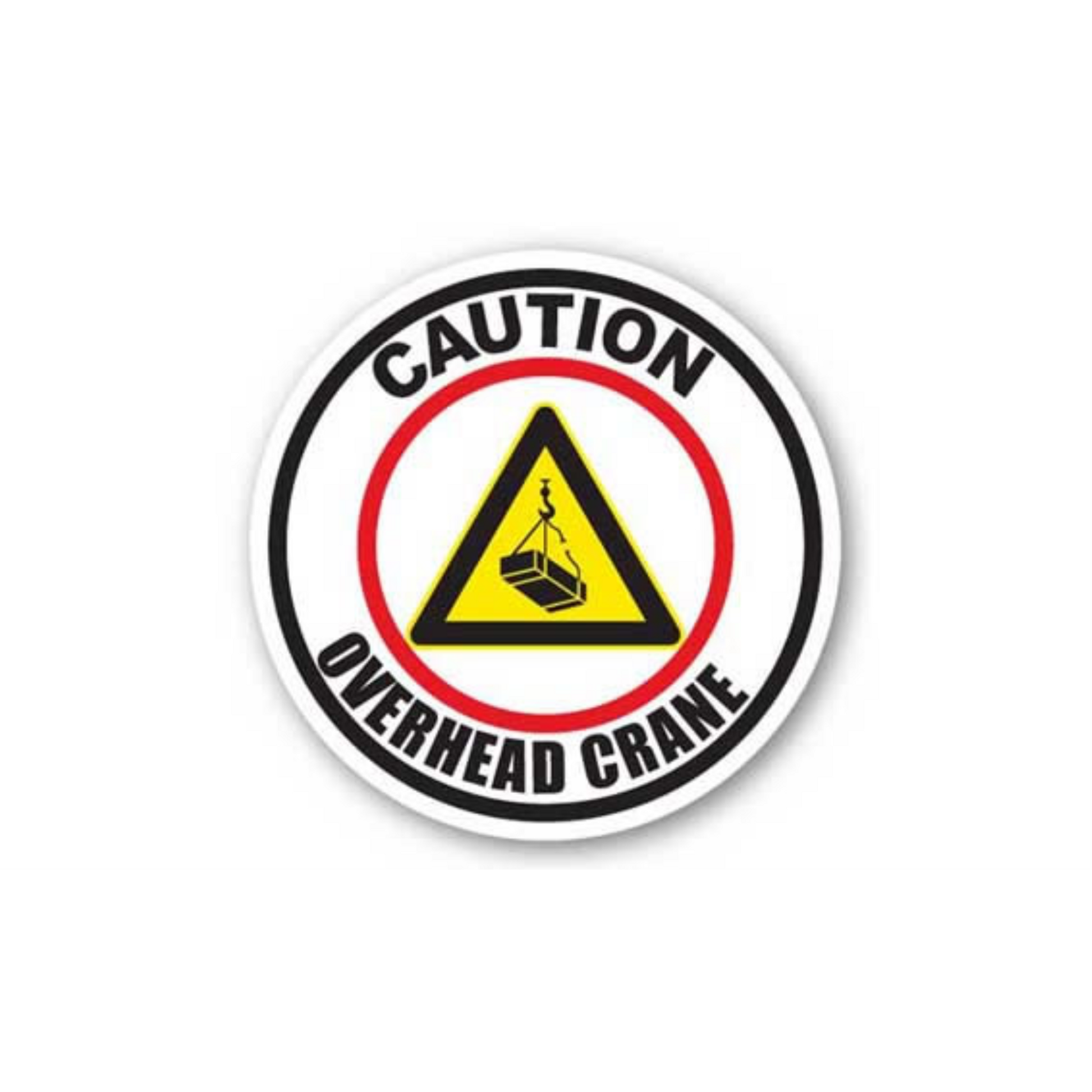 30" CIRCLE SIGNS -  Circle Sign - Caution Overhead Crane - DSV-SIGN 900 #1511 -UEN