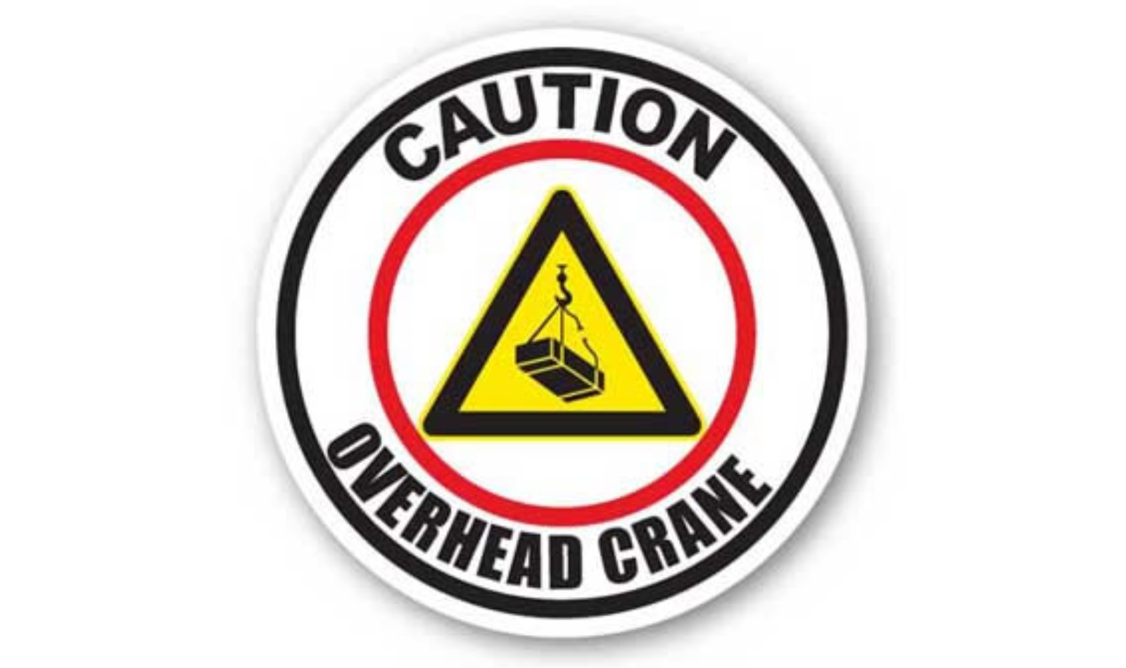 16" CIRCLE SIGNS -  Circle Sign - Caution Overhead Crane - DSV-SIGN 256 #1508 -UEN