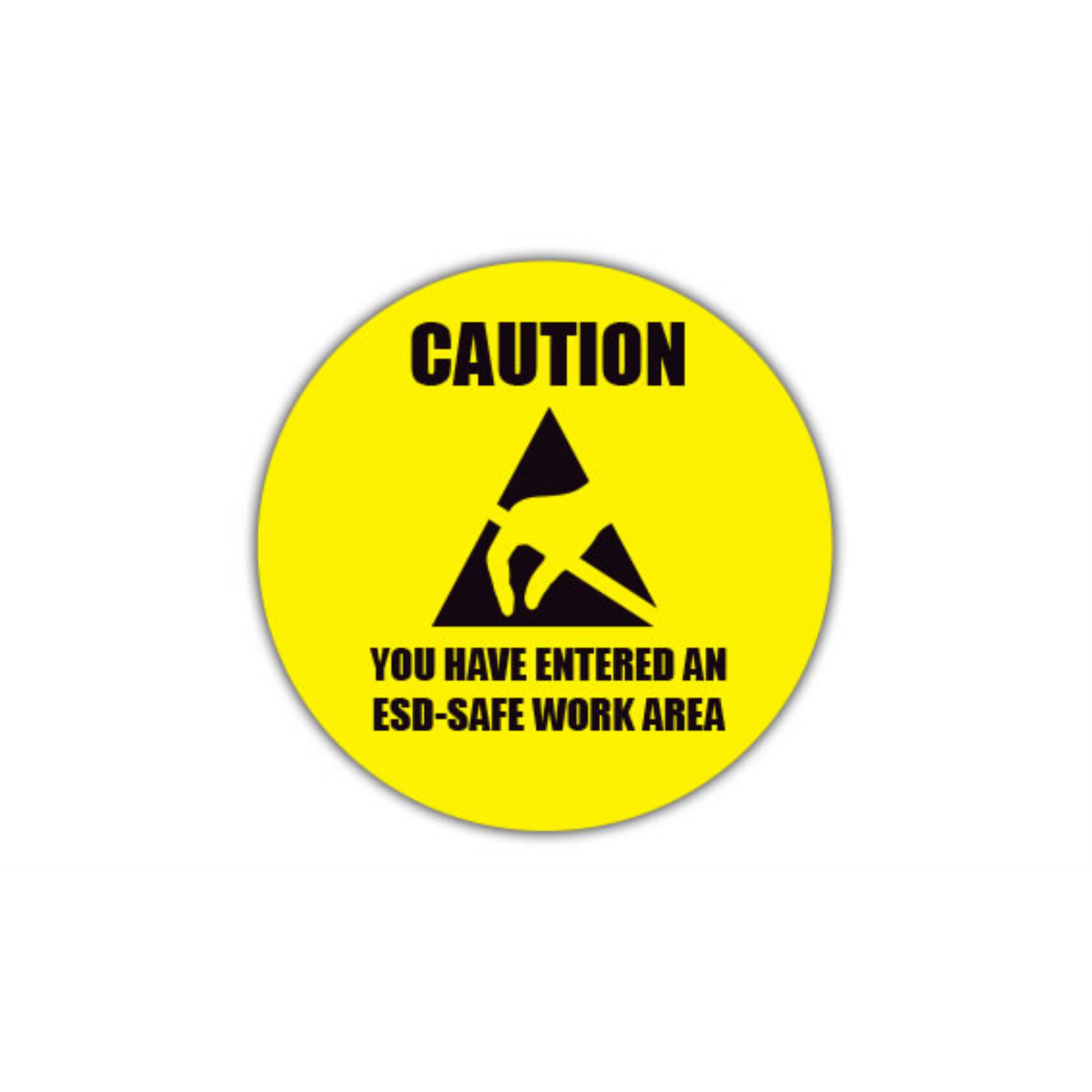 24" CIRCLE SIGNS -  Circle Sign - Caution You Have Entered An ESD-Safe Work Area - DSV-SIGN 576 #1546 -UEN