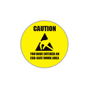 16" CIRCLE SIGNS -  Circle Sign - Caution You Have Entered An ESD-Safe Work Area - LS-SIGN 256 #1544 -UEN