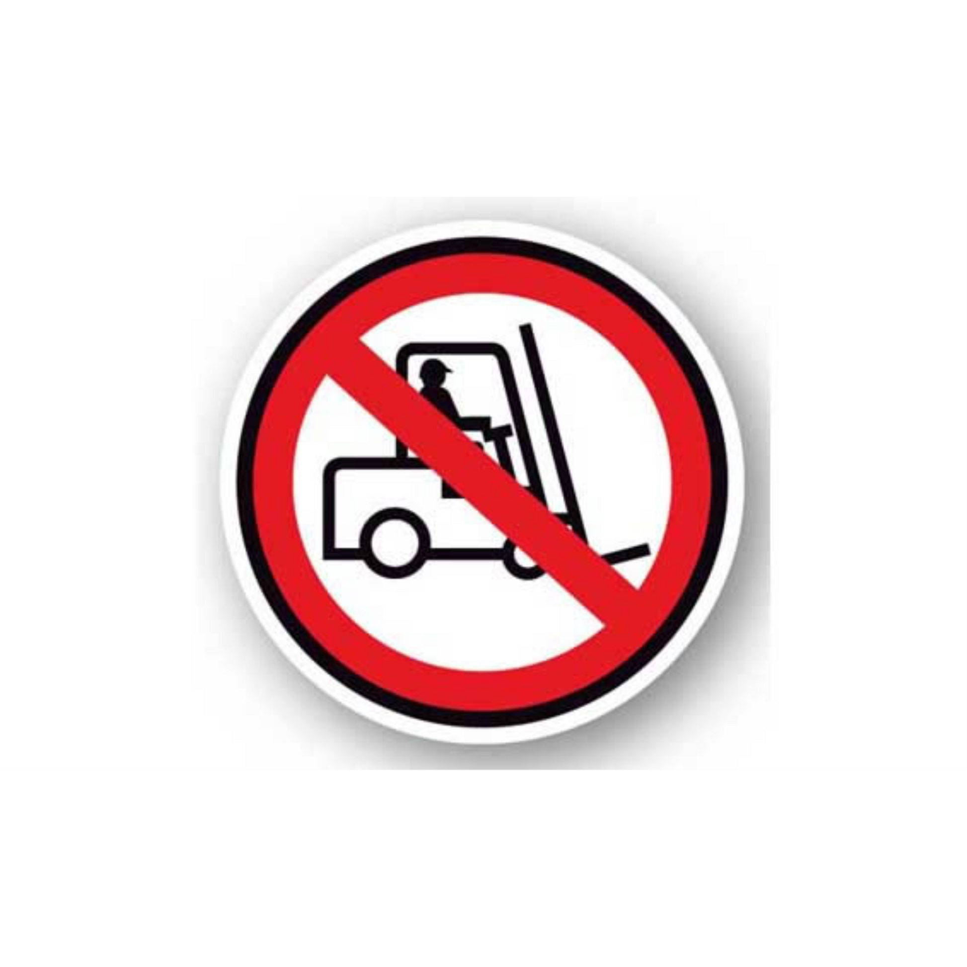 17" CIRCLE SIGNS - Circle Sign - No Forklift - DSV-SIGN 289 #6012 -UEN