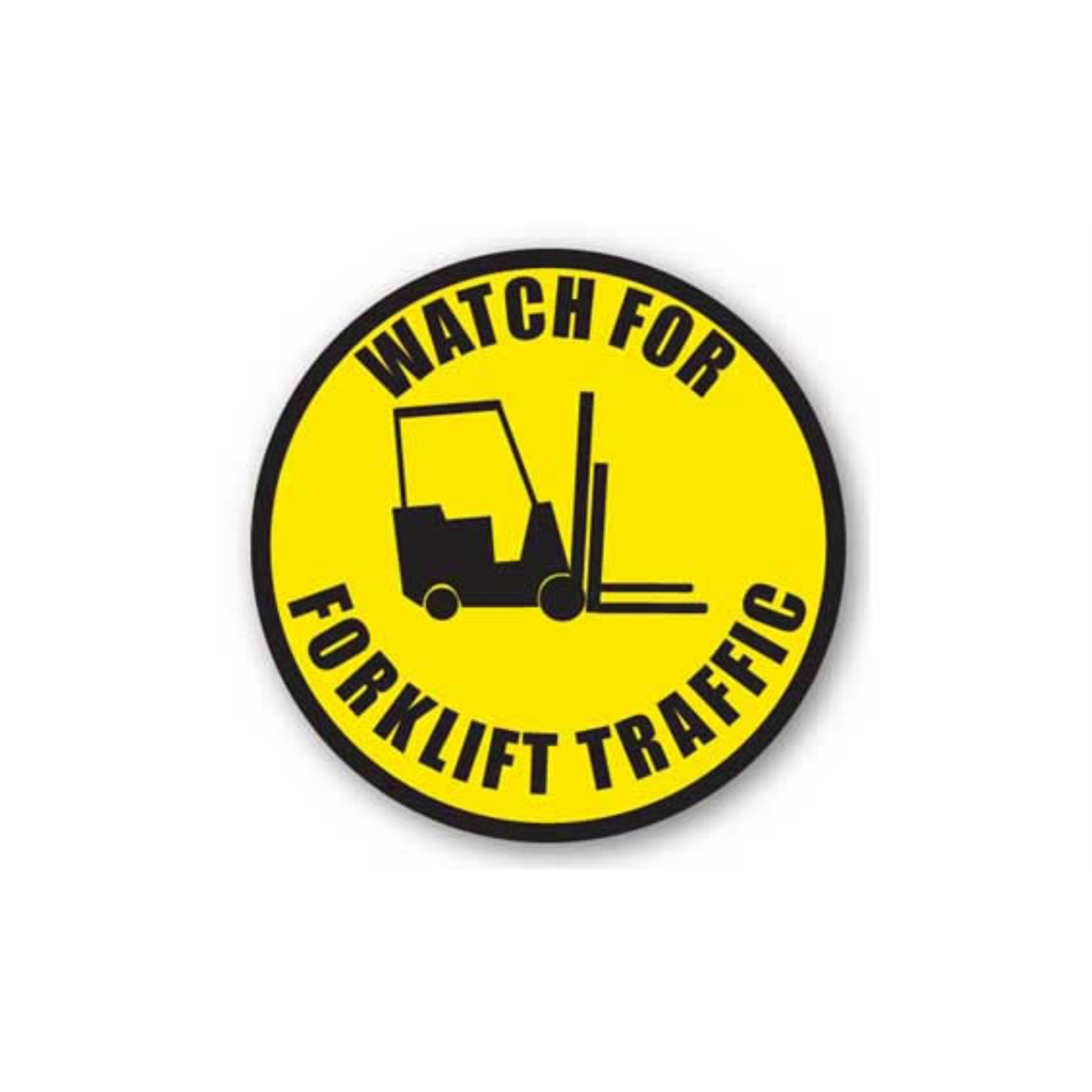 16" CIRCLE SIGNS -  Circle Sign - Watch For Forklift Traffic - LS-SIGN 256 #1640 -UEN
