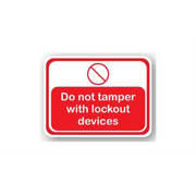 24" x 18" RECTANGLE SIGNS -  Lock Out/Tag Out Sign - Do Not Tamper With Lockout Devices - LS-SIGN 432 #2047 -UEN