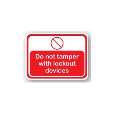 24" x 18" RECTANGLE SIGNS -  Lock Out/Tag Out Sign - Do Not Tamper With Lockout Devices - LS-SIGN 432 #2047 -UEN