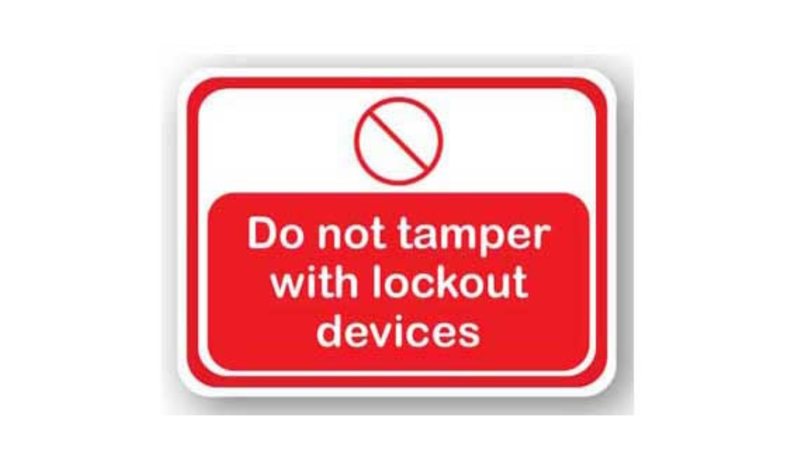 36" x 27" RECTANGLE SIGNS -  Lock Out/Tag Out Sign - Do Not Tamper With Lockout Devices - LS-SIGN 972 #2049 -UEN