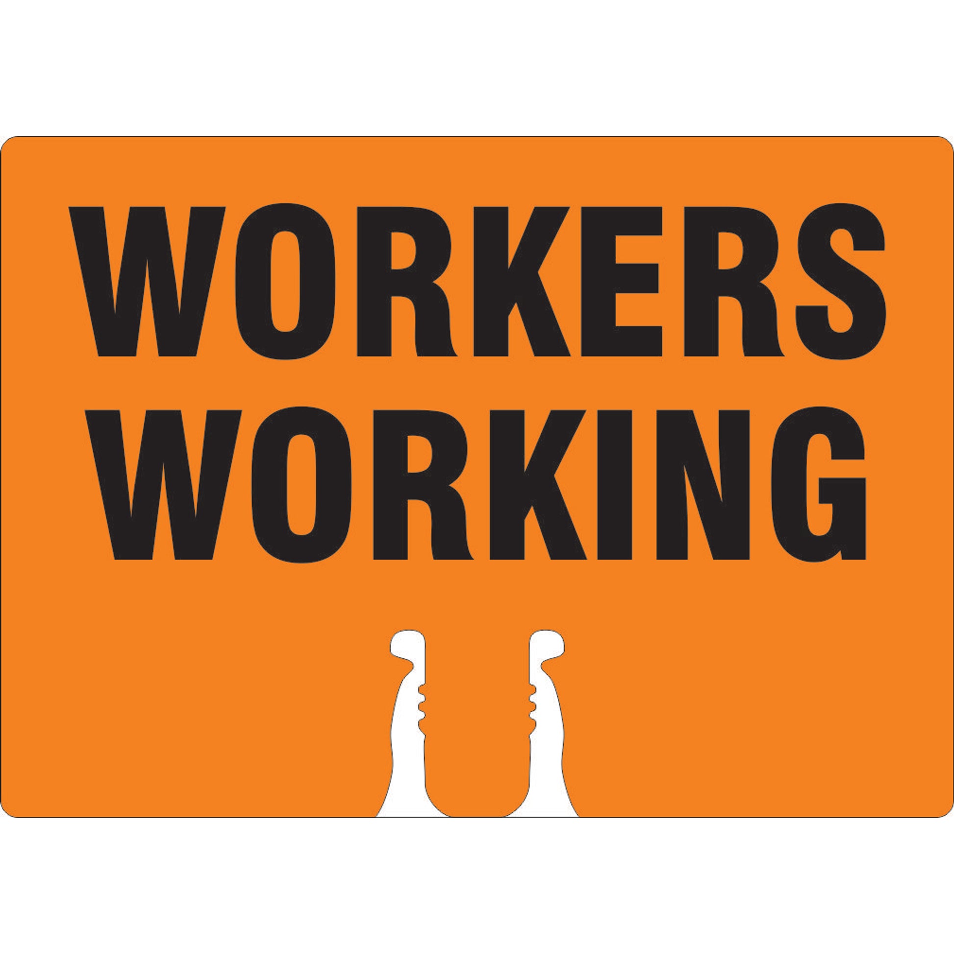 WORKERS WORKING - CONE TOPPER SIGN DOUBLE SIDED - WORKERS WORKING - CONE TOPPER SIGN DOUBLE SIDED, 10X14, Plastic (.040)