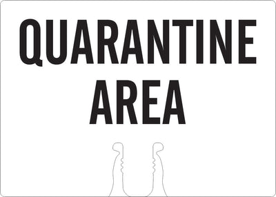 QUARANTINE AREA - CONE TOPPER SIGN DOUBLE SIDED