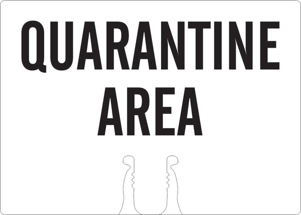 QUARANTINE AREA - CONE TOPPER SIGN DOUBLE SIDED