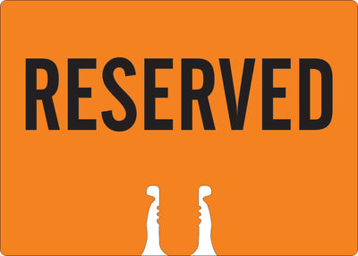 RESERVED - CONE TOPPER SIGN DOUBLE SIDED