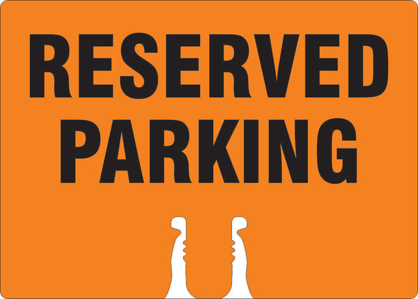 RESERVED PARKING - CONE TOPPER SIGN DOUBLE SIDED