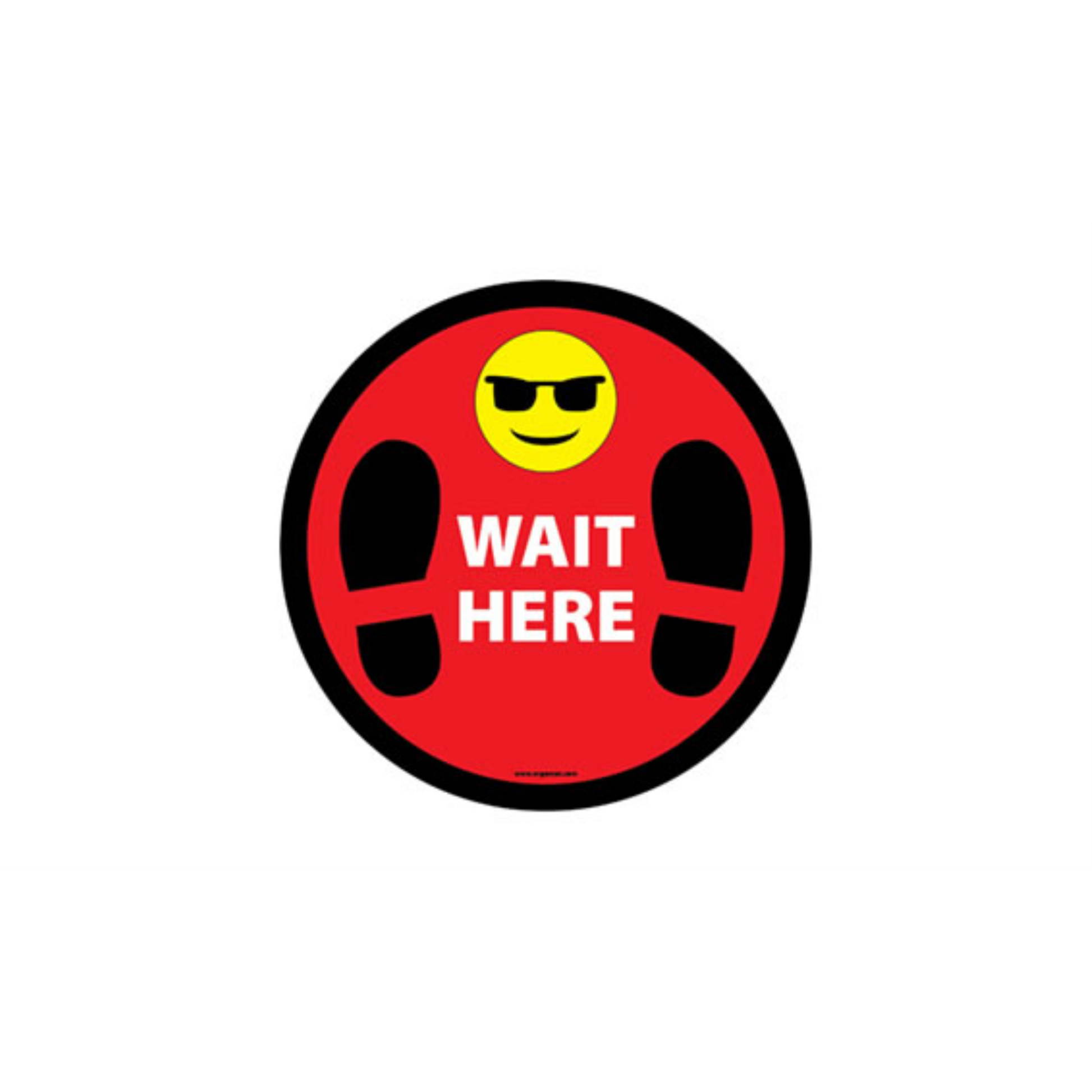30" CIRCLE SIGNS -  Circle Sign "Wait Here" - DSV-SIGN 900 #0801 -UEN