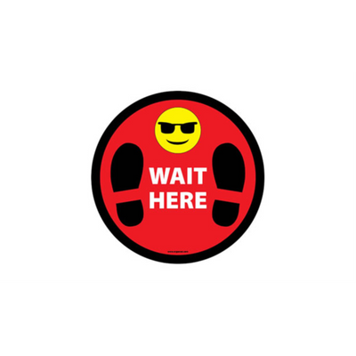 16" CIRCLE SIGNS - Circle Sign "Wait Here" - DSV-SIGN 256 #0797 -UEN