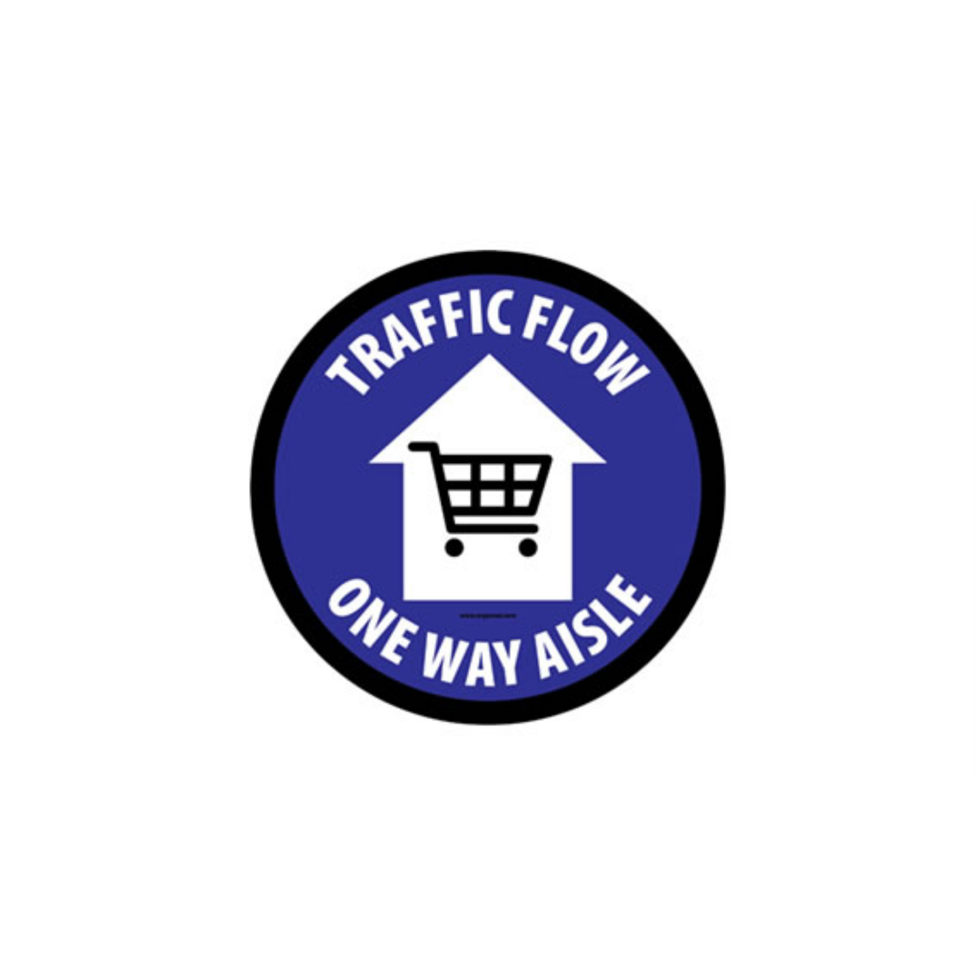4" CIRCLE SIGNS - Circle Sign "Traffic Flow One Way Aisle" - DSV-SIGN 16 #3949 -UEN