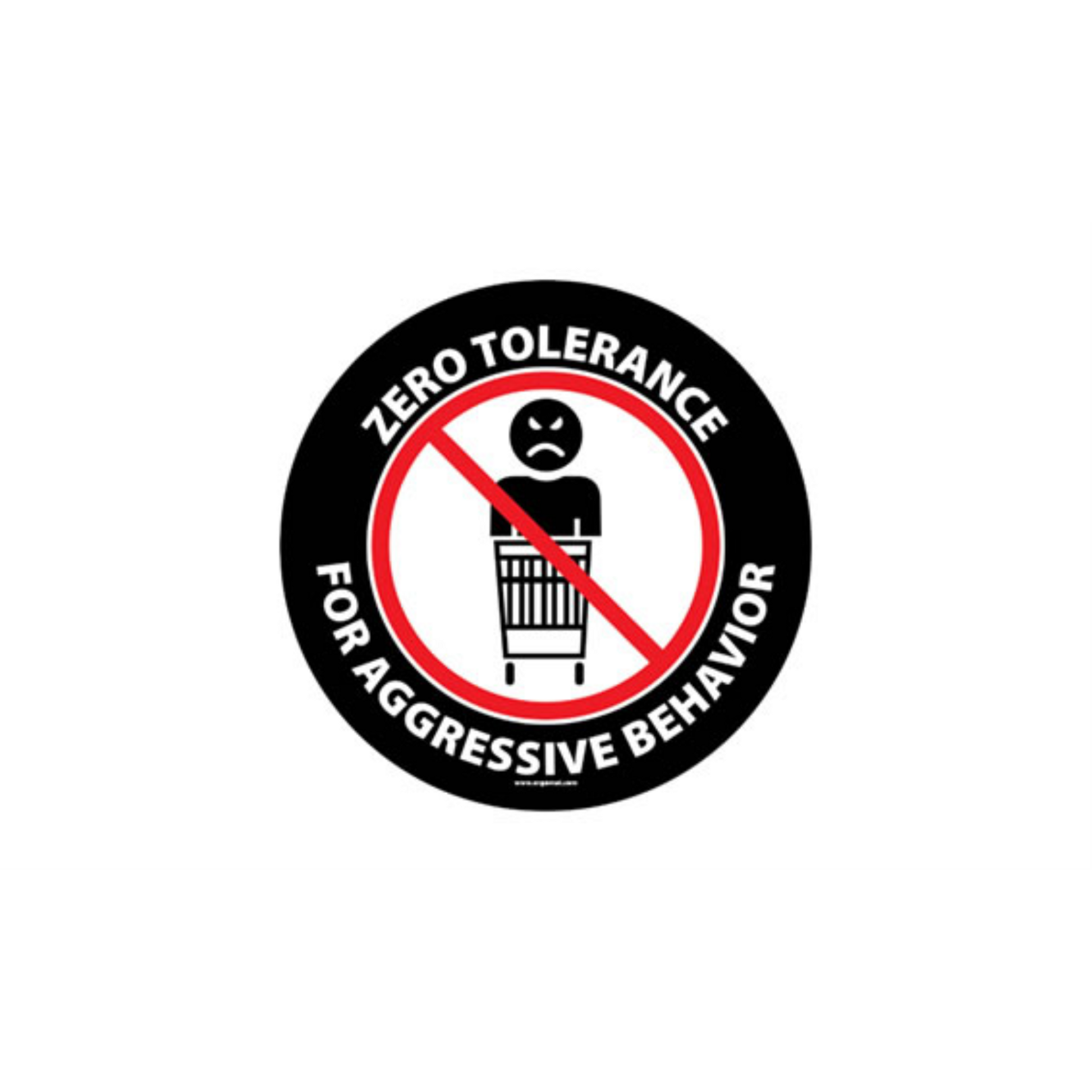 30" CIRCLE SIGNS -  Circle Sign "Zero Tolerance For Aggressive Behavior" - LS-SIGN 900 #3983 -UEN