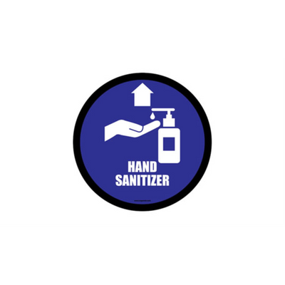 30" CIRCLE SIGNS -  Circle Sign "Hand Sanitizer" - DSV-SIGN 900 #6127 -UEN