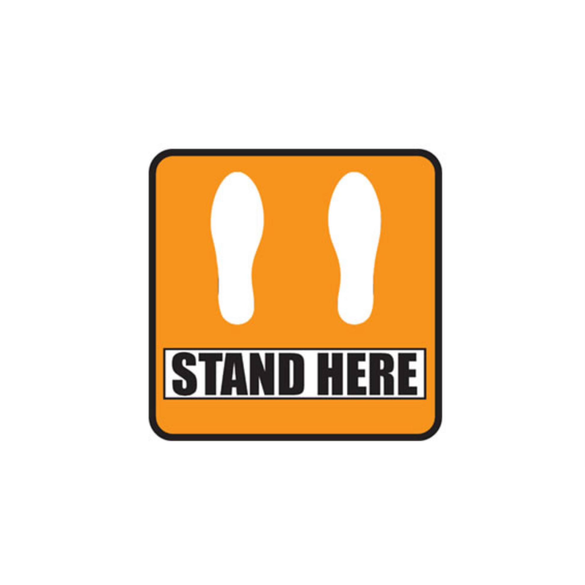 32" SQUARE SIGNS - Square Sign "Stand Here" - DSV-SIGN 1024 #2913 -UEN