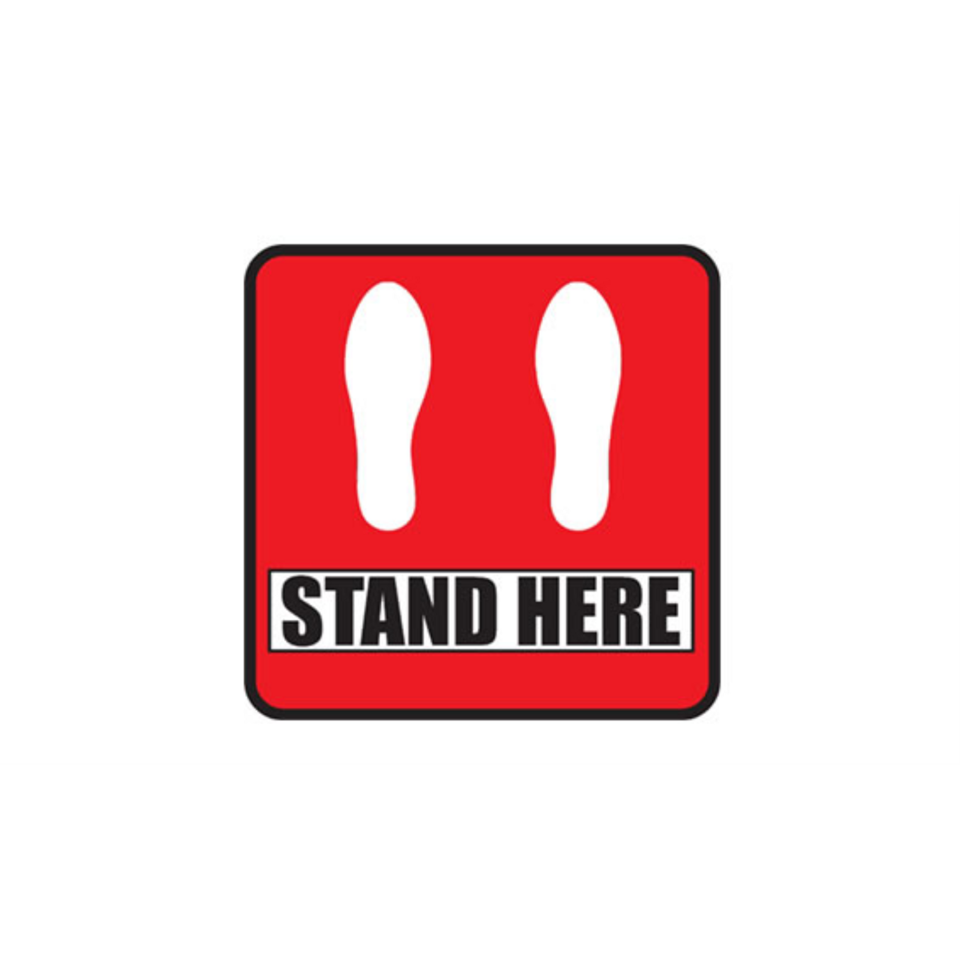 6" SQUARE SIGNS - Square Sign "Stand Here" - DSV-SIGN 36 #2915 -UEN