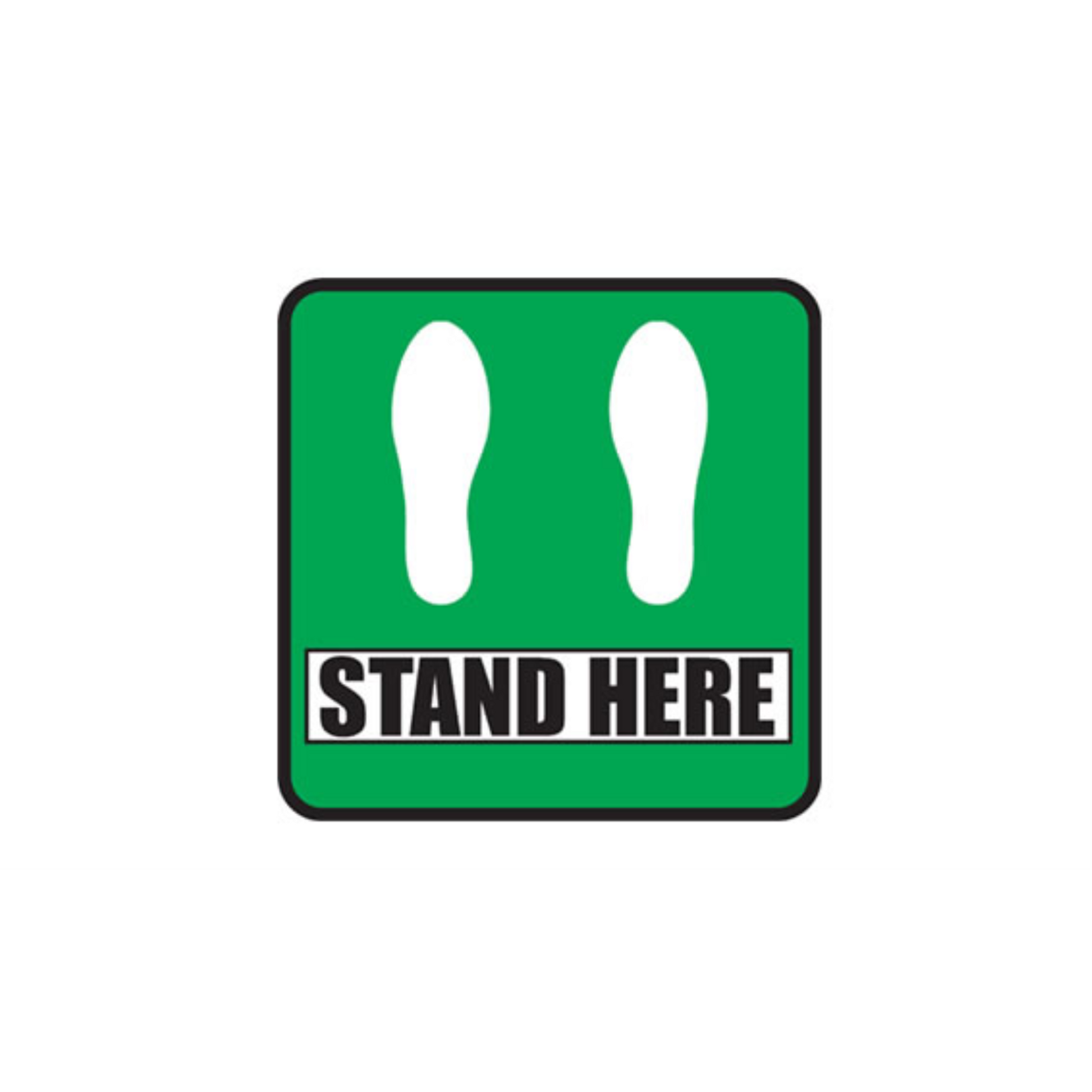 20" SQUARE SIGNS - Square Sign "Stand Here" - LS-SIGN 400 #2926 -UEN