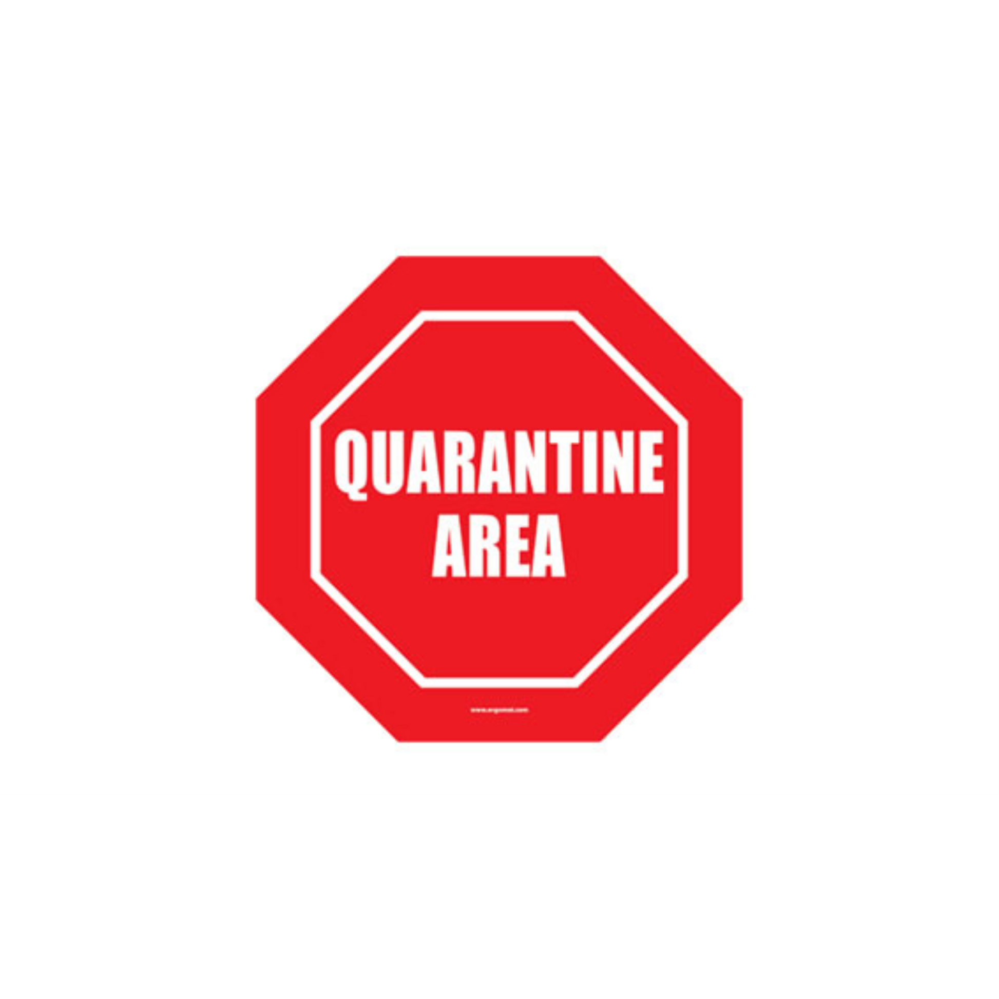 16" OCTAGON SIGNS -  Octagon Sign "Quarentine Area" - DSV-SIGN 256 #1012 -UEN