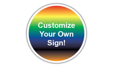 17" CIRCLE SIGNS - Circle Sign - Customize Your Own Sign! - LS-SIGN 289 #6031 -UEN