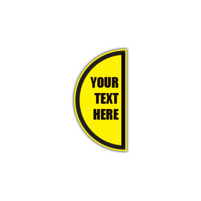12" x 24" HALF SIGNS -  Half Sign - Your Text Here // Custom (Right) - DSV-SIGN 288 #0622RIGHT -UEN