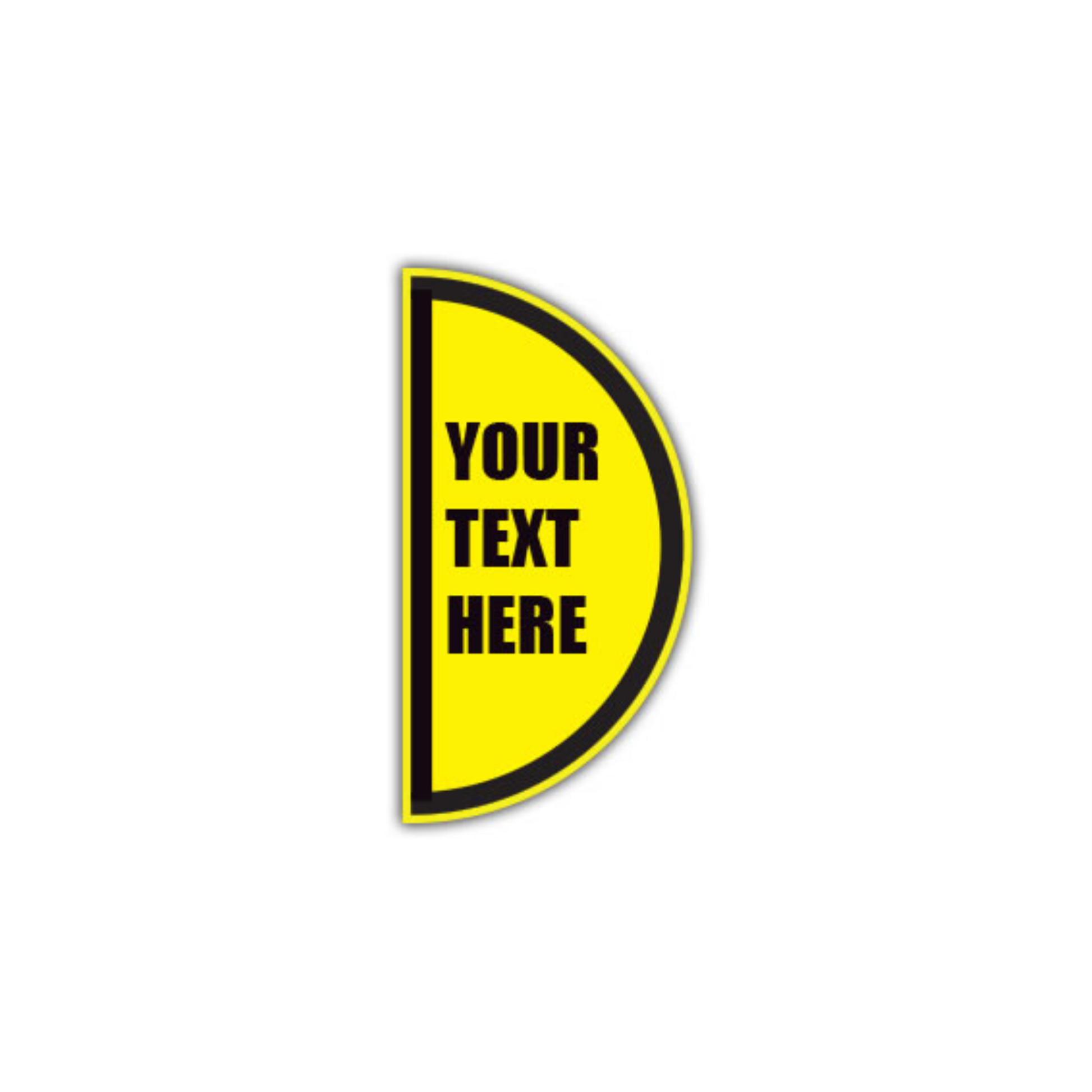 15" x 30" HALF SIGNS -  Half Sign - Your Text Here // Custom (Left) - DSV-SIGN 450 #0623LEFT -UEN